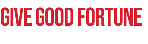 Give Good Fortune